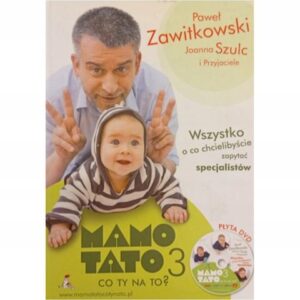 Mamo Tato co Ty na to 3 Joanna Szulc